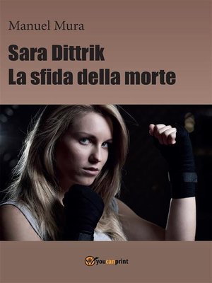 cover image of Sara Dittrik--La sfida della morte